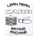LEAN MEAN CARB EATING MACHINE posters