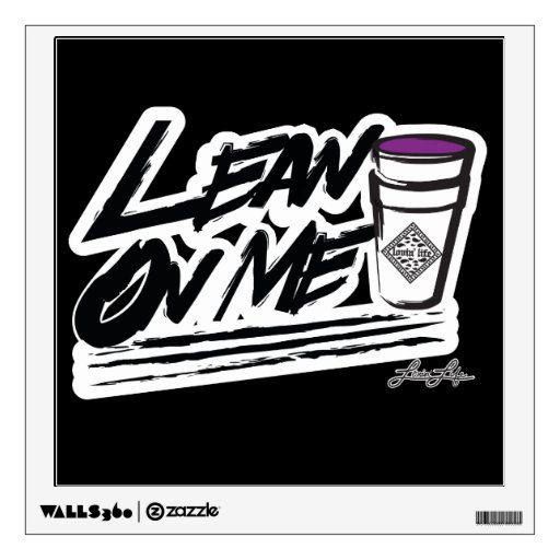 Lean on me double cup Walls 360 Custom Wall Decal Zazzle