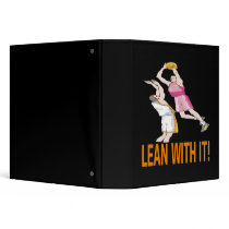 Lean With It 3 Ring Binder