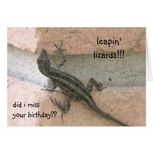 leapin' lizards!! funny belated birthday card | Zazzle