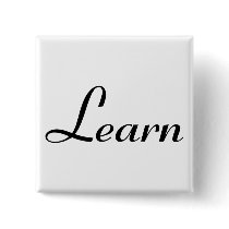 Learn - Customized buttons by AutismZazzle Learn - Customized buttons