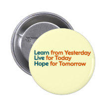Learn from Yesterday Pinback Button