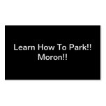 Learn How To Park Moron Business Card Template