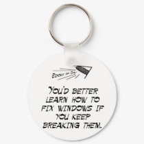 Learn how to replace windows! keychains