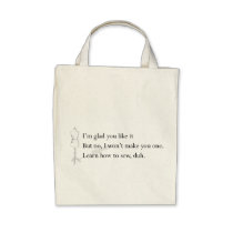 "Learn How to Sew, duh" Tote bags