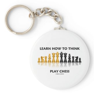 Learn How To Think Play Chess (Chess Set) keychain