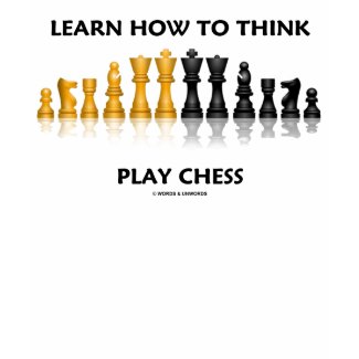 Learn How To Think Play Chess (Chess Set) shirt