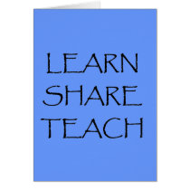 Learn Share Teach Tshirts and Gifts cards