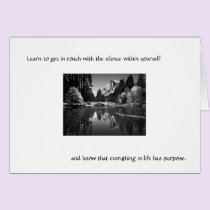 Learn to get in touch with the silence . . . cards