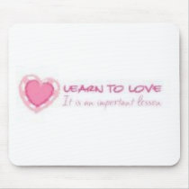 Learn to love <3 mousepads