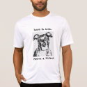 Learn to Love..., Rescue a P... t-shirts