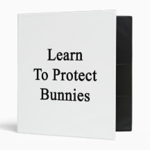 Learn To Protect Bunnies Binders