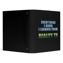 Learned from Reality TV Binder