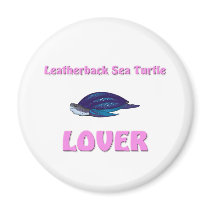 Leatherback Sea Turtle Lover magnets