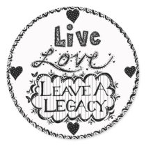 Leave A Legacy Stickers