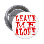 Leave Me Alone Button