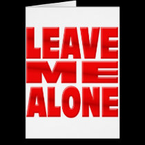 Leave me Alone cards