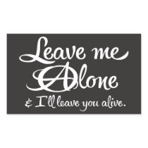 Leave Me Alone stickers