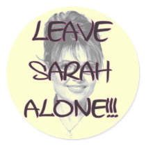 LEAVE SARAH ALONE!!! Stickers