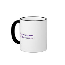 Leave sarcasm to the professionals coffee mug