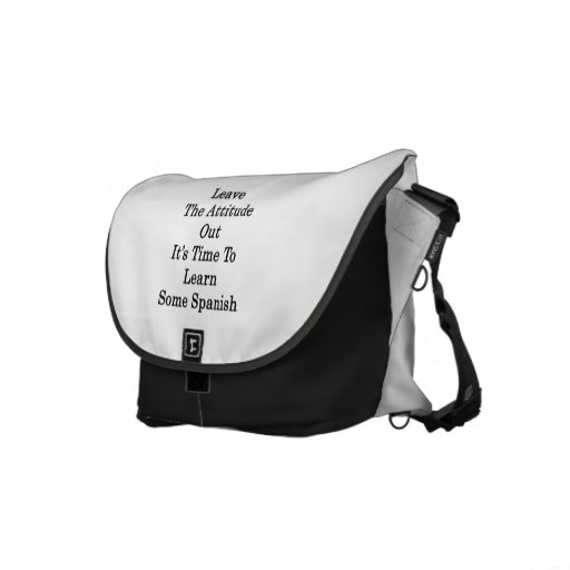 Leave The Attitude Out It's Time To Learn Some Spa Commuter Bags