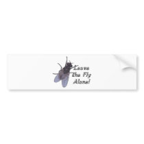 Leave the Fly Alone Bumper Sticker