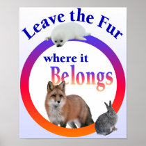 Leave the Fur where it Belongs Print