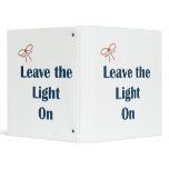 Leave The Light On Reminders Binders