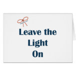 Leave The Light On Reminders Cards
