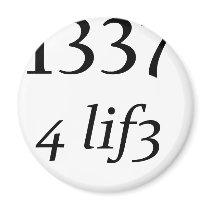 Leet 4 Life magnets by szclothingdesigns Leet 4 Life magnets