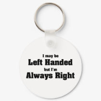 Left Handed keychains by SoCalTeeShirts Left Handed keychains