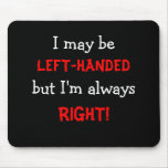 Left-handed Mousepad