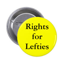 Left Handed people have right! Buttons