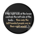 Left-handed people magnets