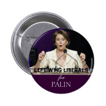 LEFT WING LIBERALS for PALIN Buttons