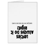 Lefties Always do it Right Card