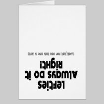 Lefties Always do it Right cards