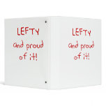 Lefty and Proud of it! In Red text 3 Ring Binders
