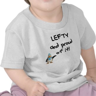 Lefty and Proud of it! Left handed funny sayings T-shirts