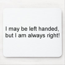 Lefty's are always right mousepads