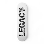 LEGACY SKATE BOARD