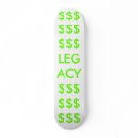 $$$$$$$$$LEGACY$$$$$$$$$ SKATE BOARD DECKS