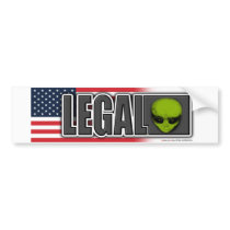 LEGAL ALIEN bumper stickers by redboy23 LEGAL ALIEN bumper stickers