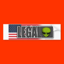 LEGAL ALIEN bumper stickers