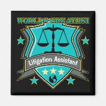 Legal World's Greatest Litigation Assistant Refrigerator Magnets