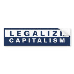 Legalize Capitalism bumpersticker