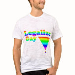 Legalize Gay! T-shirt