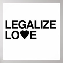 LEGALIZE LOVE.png Print