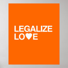 LEGALIZE LOVE PRINT
