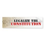 Legalize The Constitution Bumper Stickers Legalize The Constitution Bumper Stickers